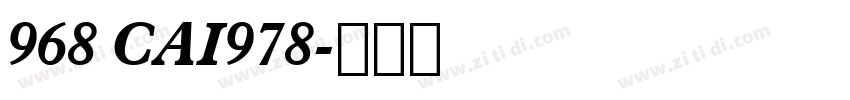 968 CAI978字体转换